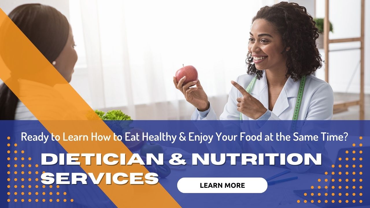 Dietician and Nutrition Services
