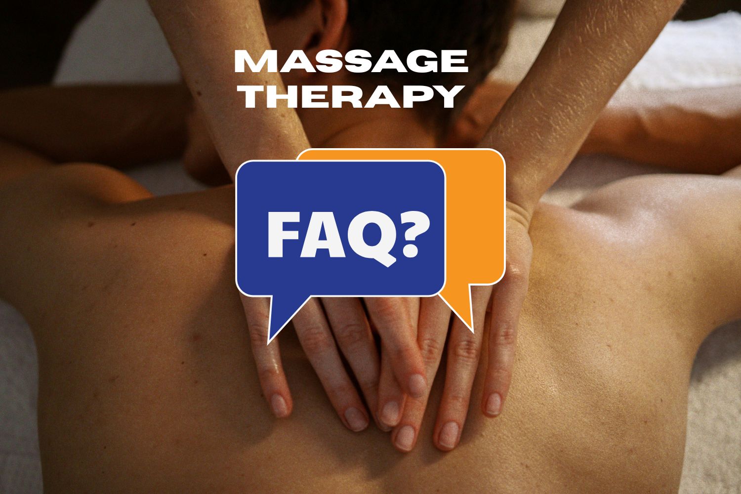 Kinetic Physical Therapy and Wellness 14 Frequently Asked Questions for Massage Therapy